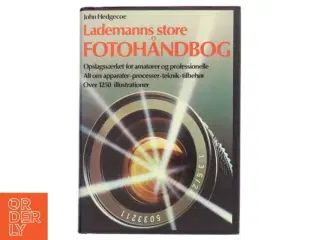 Lademanns store Fotohåndbog af John Hedgecoe (Bog)