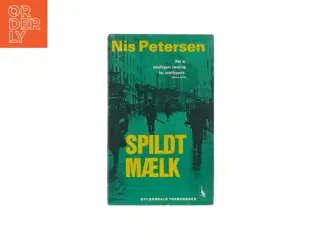 Spildt mælk af Nis Petersen (bog)
