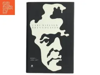 Carl Nielsen brevudgaven, bind 1 : 1886-1897 af Carl Nielsen (Bog)