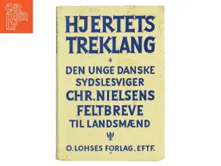 Hjertets Treklang: Feltbrev til landsmænd