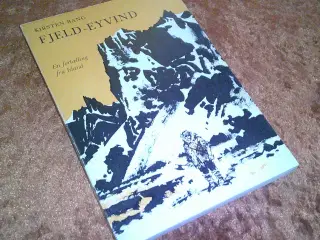 Fjeld-Eyvind - en fortælling fra Island, Kirsten B