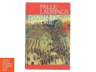 Danmarks Historie af Palle Lauring (Bog)