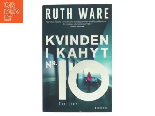 Kvinden i kahyt nr. 10 : thriller af Ruth Ware (f. 1977) (Bog)
