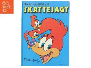 Søren Spætte på Skattejagt af Walter Lantz (Bog) fra Walter Lantz