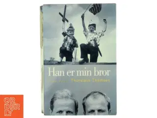 Han er min bror af Thorstein Thomsen (Bog) fra Thorstein Thomsen