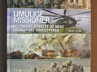 umulige missioner - historiens største og mest dra