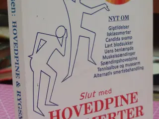 Slut med Hovedpine, Rygsmerter og andre Plager