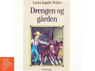 Drengen og gården af Laura Ingalls Wilder (Bog)