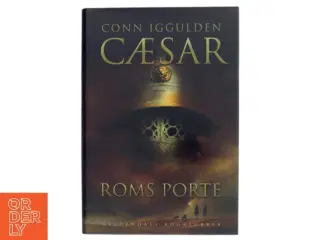 Cæsar. Bind 1 af Conn Iggulden (Bog)