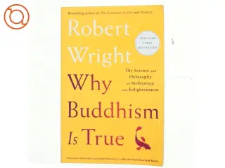 Why Buddhism is True af Robert Wright (Bog)