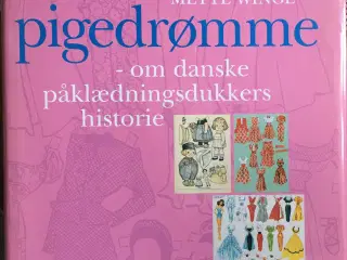 PIGEDRØMME - om danske påklædningsdukkers historie