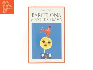 Turen går til Barcelona & Costa Brava af Ole Loumann (Bog)