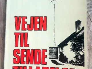 Vejen til sendetilladelsen