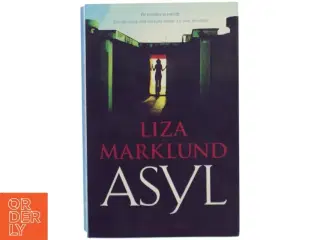 Asyl af Liza Marklund (Bog)
