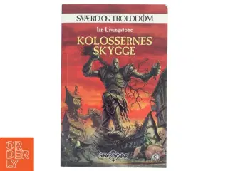 Kolossernes skygge af Ian Livingstone (Bog)