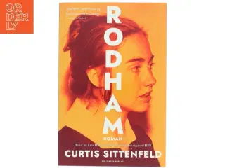 Rodham : en roman af Curtis Sittenfeld (Bog)