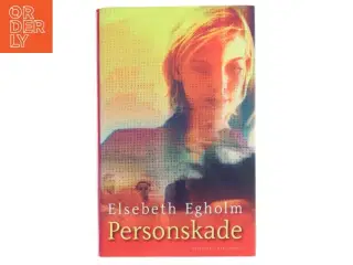 Personskade af Elsebeth Egholm (Bog)
