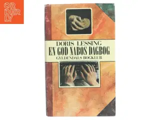 En god nabos dagbog af Doris Lessing (Bog)