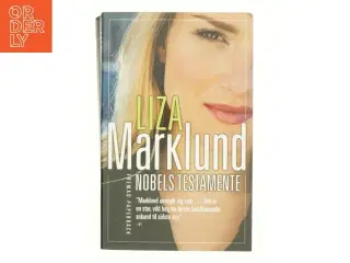 Nobels testamente af Liza Marklund (Bog)