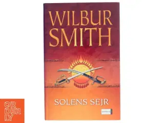 Wilbur Smith - Solens Sejr 2 fra Aschehoug