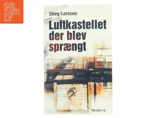 Luftkastellet Der Blev Spraengt (af Stieg Larsson) [Imported] [Paperback] (Danish) (Millennium, 3. Bind) af Stieg Larsson (Bog)