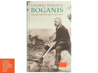 Boganis : min fader, hans slægt, hans liv og hans tid af Thomas Dinesen (f. 1892) (Bog)