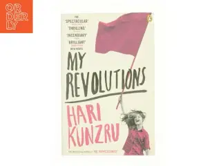 My revolutions af Hari Kunzru (1969-) (Bog)