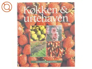 Køkken- & urtehaven af Anna Pavord (Bog)