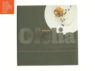 Restaurant Ofelia i Skuespilhuset af Poul Cullura, Heidi Andersen (Bog)