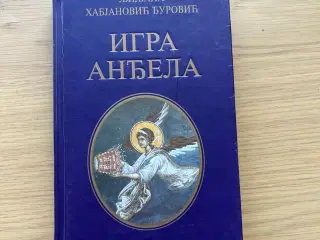 Igra anđela by Ljiljana Habjanović Đurović (in Ser