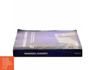 Managerial economics : economic tools for today&#39;s decision makers af Paul G. Keat (Bog)