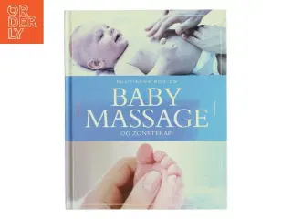 Politikens bog om babymassage og zoneterapi af Wendy Kavanagh (Bog)