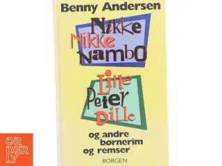 Nikke nikke nambo, Lille Peter Dille og andre børnerim og remser af Benny Andersen (f. 1929) (Bog)