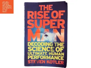 The Rise of Superman af Steven Kotler (Bog)