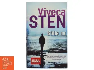 Stille nu af Viveca Sten (Bog)