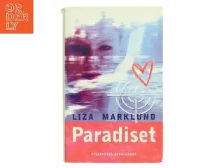 Paradiset af Liza Marklund (Bog)