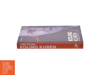 Kolind kuren : fra bureaukrati til vækst af Lars Kolind (Bog)