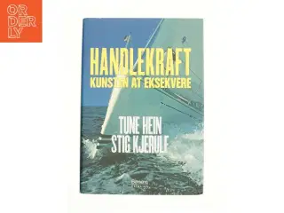 Handlekraft af Tune Hein-Sørensen, Stig Kjerulf (Bog)