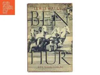 Ben Hur af Lewis Wallace (Bog) fra GEC Gads Forlag