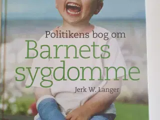 Politikkens bog om Barnets sygdomme.