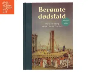 Berømte dødsfald : fra Cæsar til Blixen af Maria Helleberg (Bog)