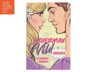 Vild i varmen af L. Sherman (Bog)