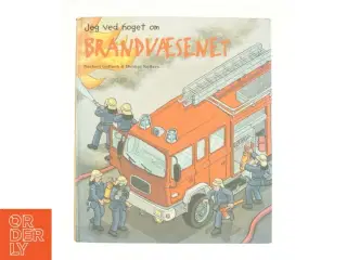 Jeg ved noget om brandvæsenet