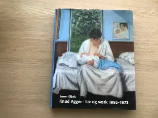 Knud Agger  Liv og værk 1895-1973 