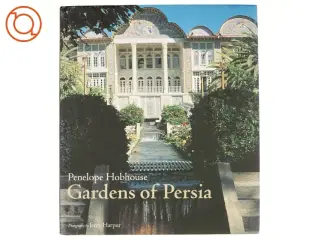 Gardens Of Persia af Penelope Hobhouse