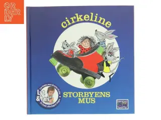 Cirkeline: Storbyens Mus af Hanne Hastrup (Bog)