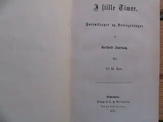 Berthold Auerbach. I stille timer, fra 1873 