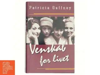 Venskab for livet af Patricia Gaffney