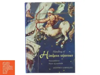 Håndbog til Himlens stjerner af Geoffrey Cornelius (Bog)