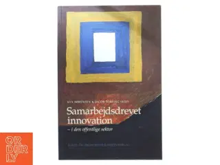 Samarbejdsdrevet innovation i den offentlige sektor (Bog)